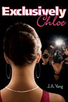 Cover of Exclusively Chloe by J.A. Yang