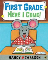 First Grade, Here I Come!