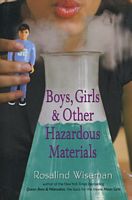 Cover of Boys, Girls and Other Hazardous Materials by Rosalind Wiseman