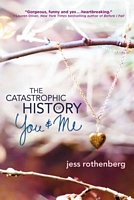 The Catastrophic History of You and Me