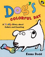 Dog's Colorful Day: A Messy Story about Colors and Counting