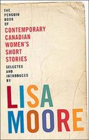 Penguin Book of Contemporary Canadian Women's Short Stories