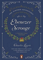 The Further Adventures of Ebenezer Scrooge