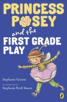 Princess Posey and the First Grade Play