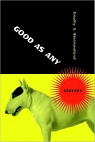 Cover of Good As Any: Stories by Timothy A. Westmoreland