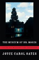The Museum of Dr. Moses