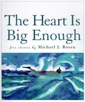 The Heart is Big Enough