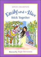 Emily and Alice Stick Together