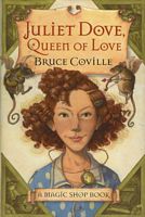 Juliet Dove, Queen of Love