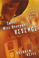 Sweet Miss Honeywell's Revenge