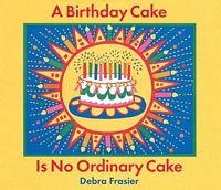 Birthday Cake is No Ordinary Cake