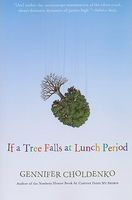 If a Tree Falls at Lunch Period