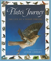 Flute's Journey: The Life of a Wood Thrush