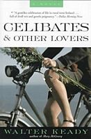 Celibates & Other Lovers