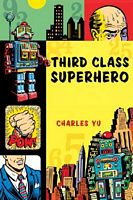 Third Class Superhero