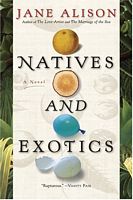 Natives and Exotics