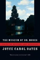 The Museum of Dr. Moses