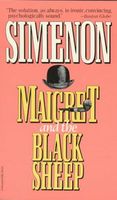 Maigret and the Black Sheep / Maigret and the Good People of Montparnasse