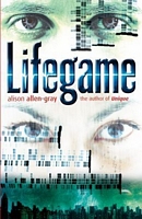 Cover of Lifegame by Alison Allen-Gray
