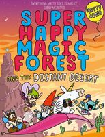 Super Happy Magic Forest and the Distant Desert: Volume 7