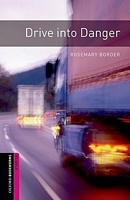Cover of Drive Into Danger by Rosemary Border