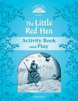 Classic Tales the Little Red Hen