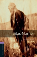 Oxford Bookworms Library: Silas Marner: Level 4: 1400-Word Vocabulary