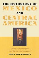 The Mythology of Mexico and Central America