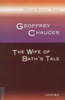 Geoffrey Chaucer: The Wife of Bath