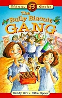 The Bully Biscuit Gang