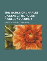 The Works Of Charles Dickens, Volume 4