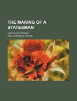 The Making of a Statesman