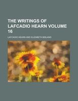 The Writings of Lafcadio Hearn
