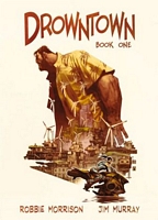 Cover of Drowntown: Book One by Jim Murray
