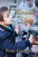 The Miracle of Love