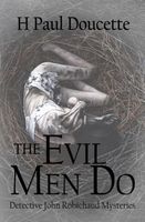 The Evil Men Do