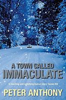 Cover of A Town Called Immaculate by Peter Anthony