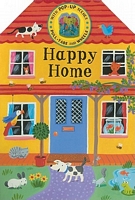 Happy Home: With Pop-Up Scenes, Pull-Tabs and Wheels