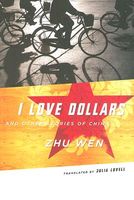 I Love Dollars: And Other Stories of China