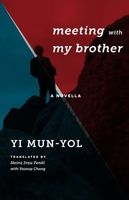 Cover of Meeting with My Brother by Mun-Yol Yi