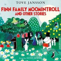 Finn Family Moomintroll and Other Stories