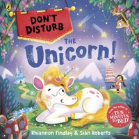 Cover of Don't Disturb the Unicorn by Rhiannon Findlay