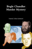 Bogle Chandler Murder Mystery