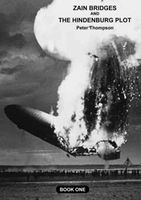 ZANE BRIDGES AND THE HINDENBURG PLOT