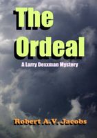 Cover of The Ordeal by Robert A.V. Jacobs
