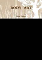 Cover of BODY ART by Liam Leddy