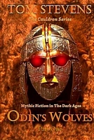Cover of Odin's Wolves Part 1 by Tom Stevens