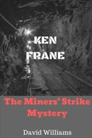 The Miners' Strike Mystery