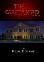 Cover of The Caretaker by Paul Boland