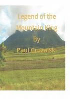 Cover of The Legend of the Mountain King by Paul Gruzalski